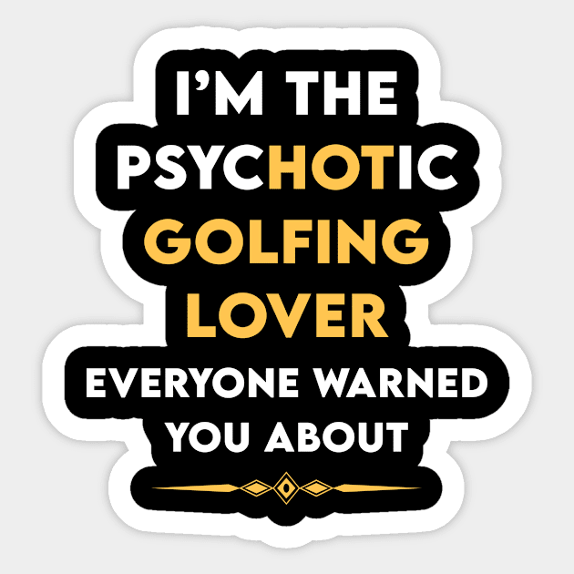 Psychotic Golfing Golf Golfer Sticker by symptomovertake